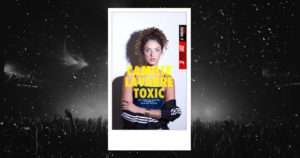 Camille Lavabre : affiche du spectacle Toxic à la Petite Loge