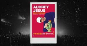 Audrey Jésus dans Bisou l’angoisse : affiche du spectacle