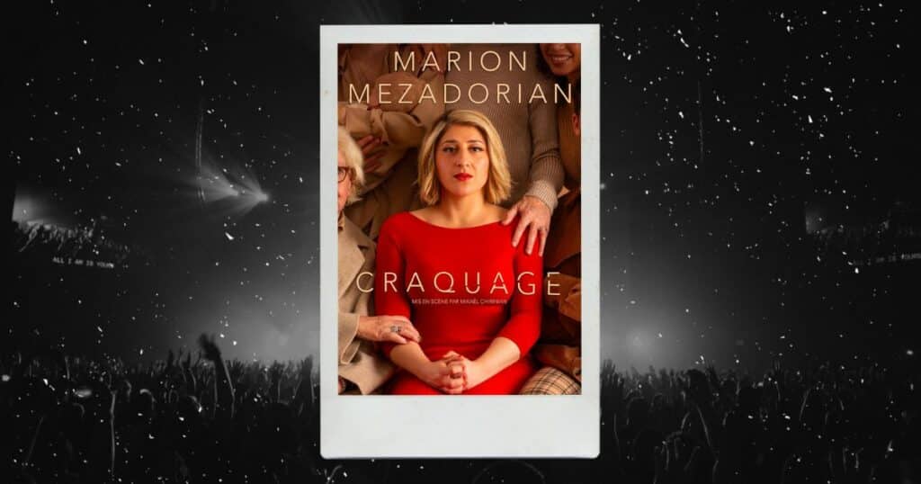 Affiche du spectacle Craquage de Marion Mezadorian