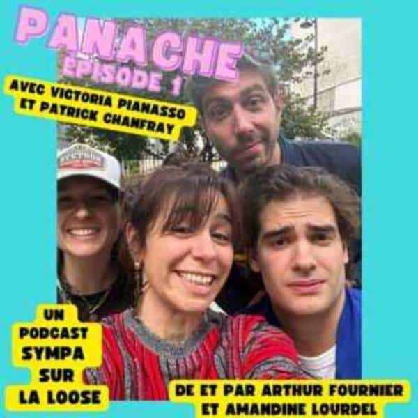 Panache, le podcast d’Amandine Lourdel et Arthur Fournier